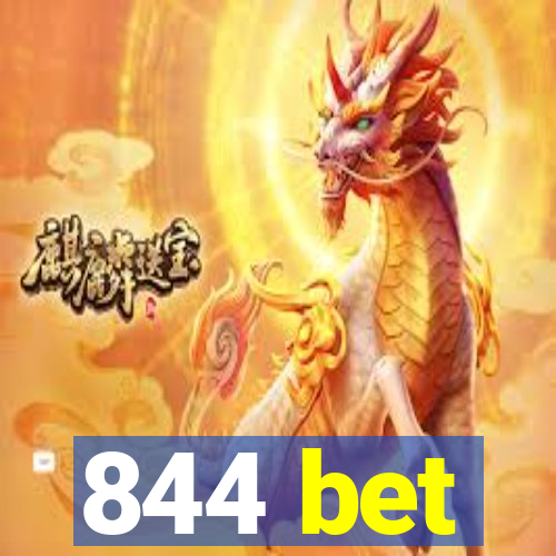 844 bet